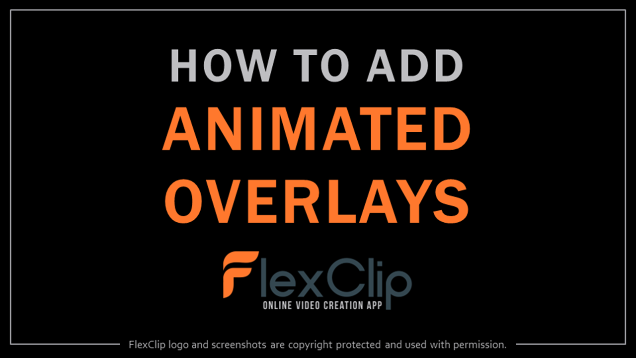 How to Add Animated Overlays 